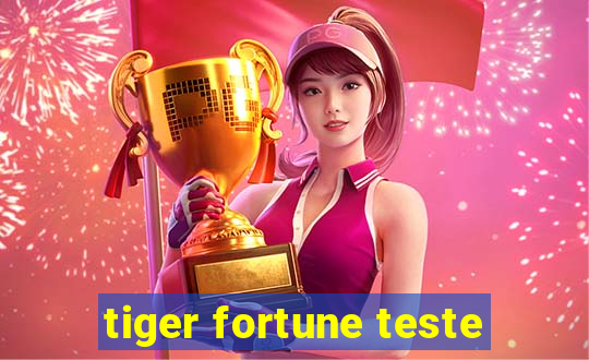 tiger fortune teste